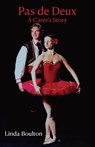 Pas de Deux - Linda Boulton - 9781761091391