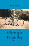 Diary of a Young Boy - Barry Revill - 9781761095719