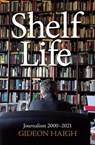 Shelf Life - Gideon Haigh - 9781761105241