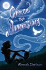 Grace the Amazing - Aleesah Darlison - 9781761113758