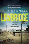 Lowbridge - Lucy Campbell - 9781761152450