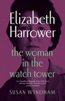 Elizabeth Harrower - Susan Wyndham - 9781761170195