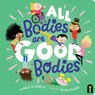 All Bodies Are Good Bodies - Charlotte Barkla - 9781761212611