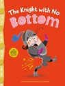 The Knight with No Bottom - Levina van Teunenbroek - 9781761213649