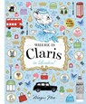 Where is Claris in London! - Megan Hess - 9781761215155