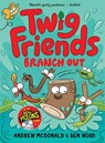 Twig Friends Branch Out: Twig Friends #4 - Andrew McDonald - 9781761215476