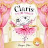 Claris and the Secret Ballet - Megan Hess - 9781761217050