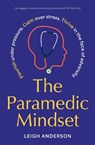 Anderson, L: Paramedic Mindset - Leigh Anderson - 9781761265815
