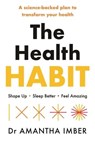 The Health Habit - Dr Amantha Imber - 9781761342370