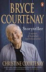 Bryce Courtenay: Storyteller - Christine Courtenay - 9781761343537