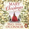 Mary Christmas - Mary-Anne O'Connor - 9781761347955