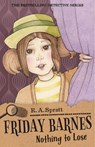 Friday Barnes 14: Nothing to Lose - R.A. Spratt - 9781761349737
