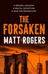 The Forsaken - Matt Rogers - 9781761427824