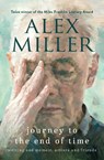 Journey to the End of Time - Alex Miller - 9781761473470