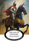 The Age of Chivalry - Thomas Bulfinch - 9781761531453