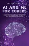 AI and ML for Coders - Andrew Hinton - 9781761590054