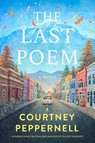 The Last Poem - Courtney Peppernell - 9781761639562