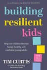 Building Resilient Kids - Tim Curtis - 9781761771699