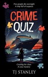 Crime Quiz - TJ Stanley - 9781763510043