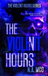 The Violent Hours - N. A. MCD - 9781763511804