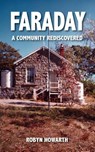 Faraday - A community rediscovered - Robyn Howarth - 9781763521100