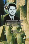 When Chaugnar Wakes - Frank Belknap Long - 9781763524507