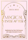Magical Ever After - Erica Rose - 9781763586949