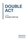 Double Act - Barry Creyton - 9781763690936