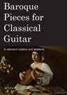 Baroque Pieces for Classical Guitar - Dmitrijs Volkovs - 9781763713659