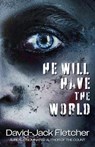 He Will Have the World - David-Jack Fletcher - 9781763725683
