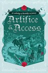 Artifice & Access - Ella T. Holmes - 9781763767706
