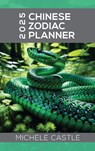 2025 Chinese Zodiac Planner - Michele Castle - 9781763799615