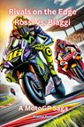Rivals on the Edge - Etienne Psaila - 9781763801806