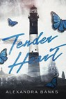 Tender Heart - Alexandra Banks - 9781764194907