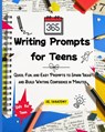 365 Writing Prompts For Teens - Fanatomy - 9781764350907
