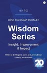 Lean Six Sigma Booklet: Insight, Improvement & Impact - Morgan L. Jones - 9781764718301