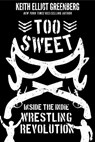 Too Sweet - Keith Elliot Greenberg - 9781770415188