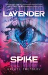 Lavender Spike - Rachel Tremblay - 9781770418417