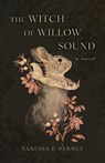 The Witch of Willow Sound - Vanessa F. Penney - 9781770418424