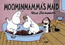 Moominmamma's Maid - Tove Jansson - 9781770462168
