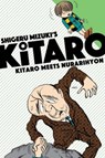 Kitaro Meets Nurarihyon - Mizuki Shigeru ; Zack Davisson - 9781770462366