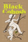 Black Cohosh - Eagle Valiant Brosi - 9781770467774