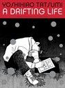 A Drifting Life - Yoshihiro Tatsumi ; Taro Nettleton - 9781770468139