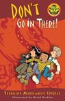 Don't Go In There! - Veronika Martenova Charles - 9781770490147