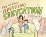 Harry And Clare's Amazing Staycation - Ted Staunton ; Mika Song - 9781770498273