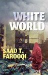 White World - Saad T. Farooqi - 9781770867451