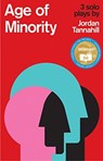 Age of Minority: Three Solo Plays - Jordan Tannahill - 9781770911949