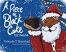 A Piece of Black Cake for Santa - MARSHALL,  Yolanda T. - 9781771055864