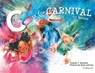 C is for Carnival: US Version - Yolanda T. Marshall - 9781771058780