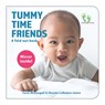 Tummy Time Friends: A Fold-Out Book - Carol McDougall - 9781771087674